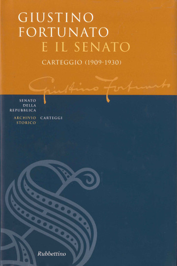 Giustino Fortunato e il Senato. Carteggio (1909-1930)