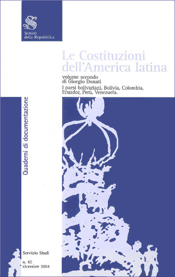 Le Costituzioni dell'America latina. Volume secondo. I paesi bolivariani, Bolivia, Colombia, Ecuador, Perù, Venezuela