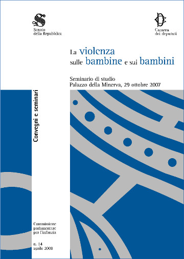 La violenza sulle bambine e sui bambini - Seminario di studio. Palazzo della Minerva, 29 ottobre 2007