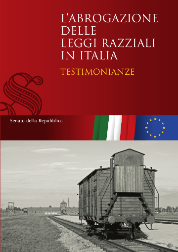 L'abrogazione delle leggi razziali in Italia. Testimonianze