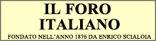 Il Foro Italiano - Fondato nell'anno 1876 da Enrico Scialoia