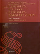 La normalizzazione delle relazioni diplomatiche tra la Repubblica italiana e la Repubblica popolare cinese