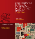 Cinquant'anni di stampa e propaganda della destra italiana (1945-1995)